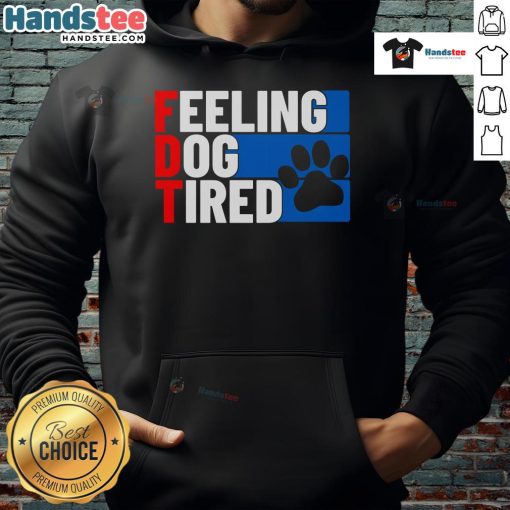 Cozy Nice Feeling Dog Tired Hoodie featuring a cute dog design, perfect for pet lovers and casual wear.