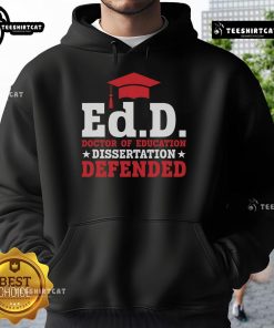 Alt Text: Official Ed.D. Doctor of Education Dissertation Defended hoodie in navy blue, perfect for graduates celebrating their achievement.