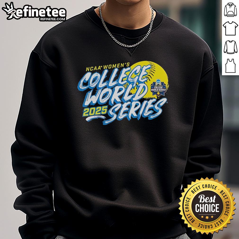 Official 2025 Ncaa Softball Women'S College World Series Sweatshirt Alt Text: Official 2025 NCAA Softball Women's College World Series sweatshirt featuring vibrant team colors and logo design.
