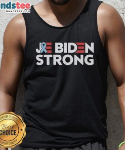 Official Joe Biden Strong Cancer Support Tank Top