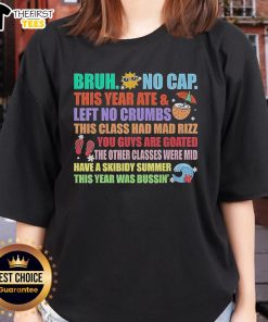 Top Gen A Slang Teachers Happy Last Days Of School Bruh Ladies Tee