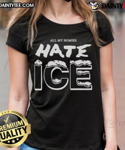 Alt Text: Awesome All My Homies Hate Ice Ladies Tee featuring a fun graphic design on a stylish t-shirt for casual wear.