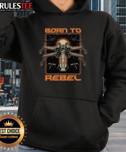 Awesome Born To Rebel Space War Rebel Star Wars Hoodie featuring vibrant graphics and a comfortable fit for fans.