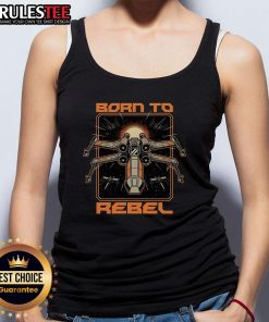 Awesome Born To Rebel Space War Rebel Star Wars tank top design featuring bold graphics and vibrant colors.