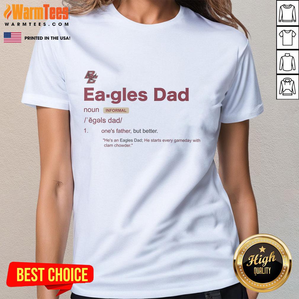 Awesome Boston College Eagles Dad Definition Ladies Tee Alt Text: Awesome Boston College Eagles Dad Definition Ladies Tee with stylish design, perfect for proud Eagles fans.