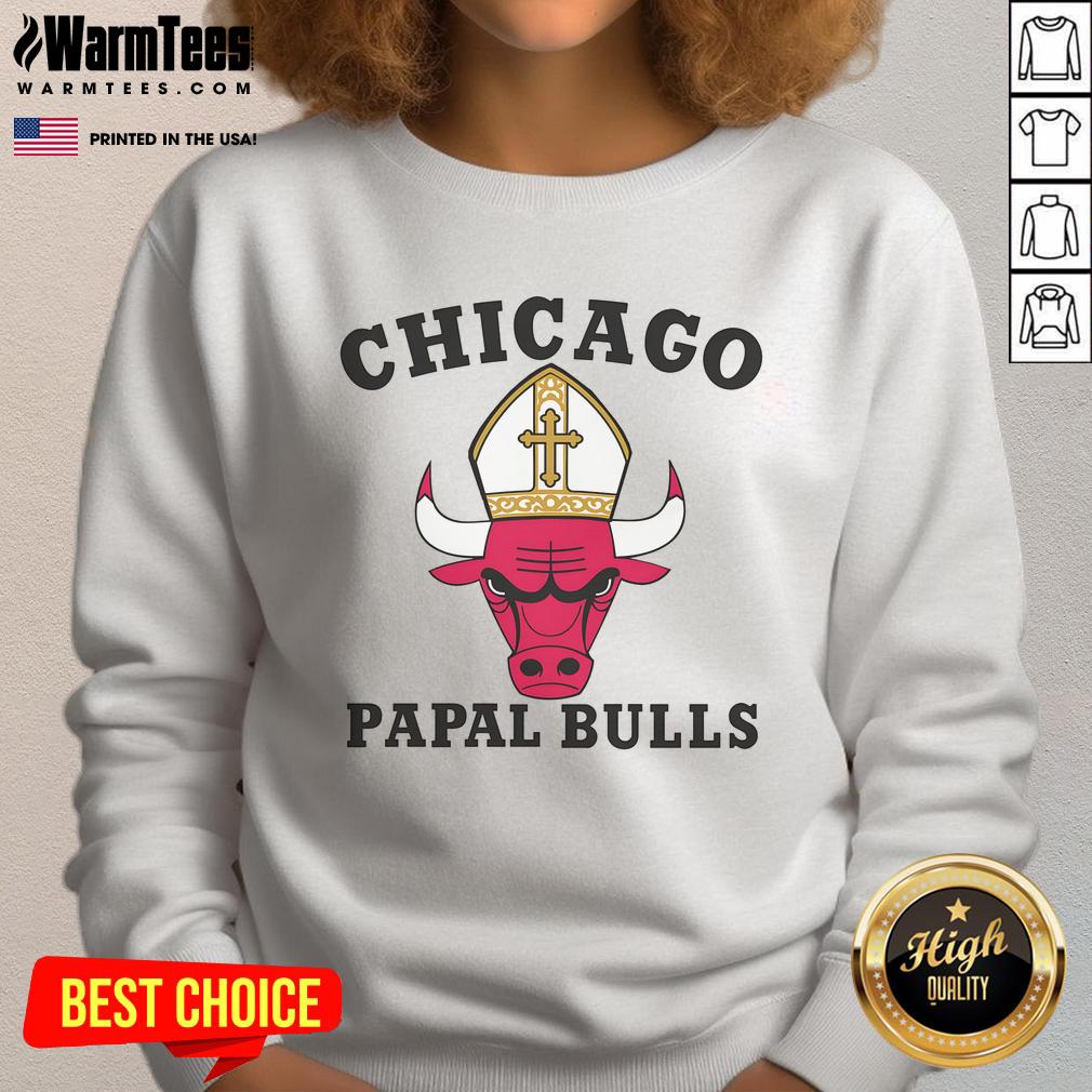 Awesome Chicago Papal Bulls Sweatshirt Awesome Chicago Papal Bulls sweatshirt featuring bold graphics, perfect for fans and stylish streetwear.