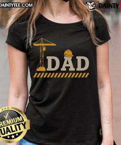 Alt Text: Awesome Construction Dad Father's Day Ladies Tee featuring a fun design for celebrating dads in construction.