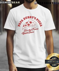 Awesome Durry Papa Durry's Pizza Turn That From Upside Down T-Shirt featuring fun pizza graphics and vibrant colors.