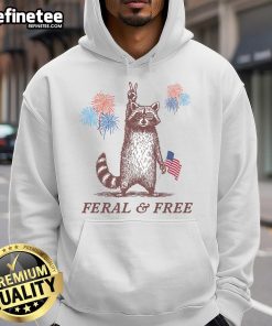Alt Text: Awesome Feral Free Patriotic Raccoon 4th of July Hoodie featuring a festive raccoon design for Independence Day.