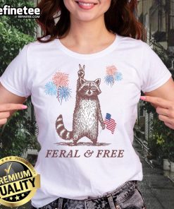 Awesome Feral Free Patriotic Raccoon 4th of July Ladies Tee with vibrant colors and festive design for Independence Day.