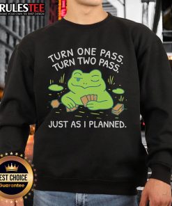 Awesome Frog Turn One Pass Turn Two Pass Just As I Planned Sweatshirt featuring a playful frog design in vibrant colors.