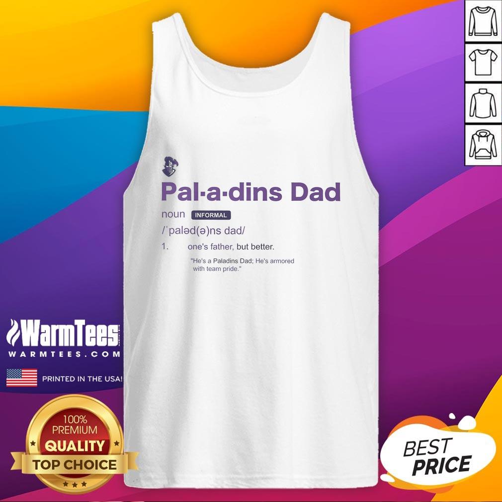 Awesome Furman Paladins Dad Definition Tank Top Awesome Furman Paladins Dad Definition Tank Top featuring bold graphics celebrating Furman University pride.