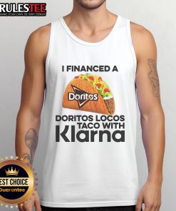Awesome I Financed A Taco With Klarna tank top design featuring a taco graphic and playful text.