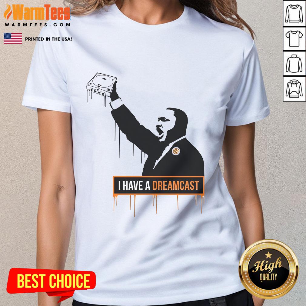 Awesome I Have A Dreamcast Ladies Tee Awesome I Have A Dreamcast Ladies Tee featuring a vibrant graphic design celebrating retro gaming style.