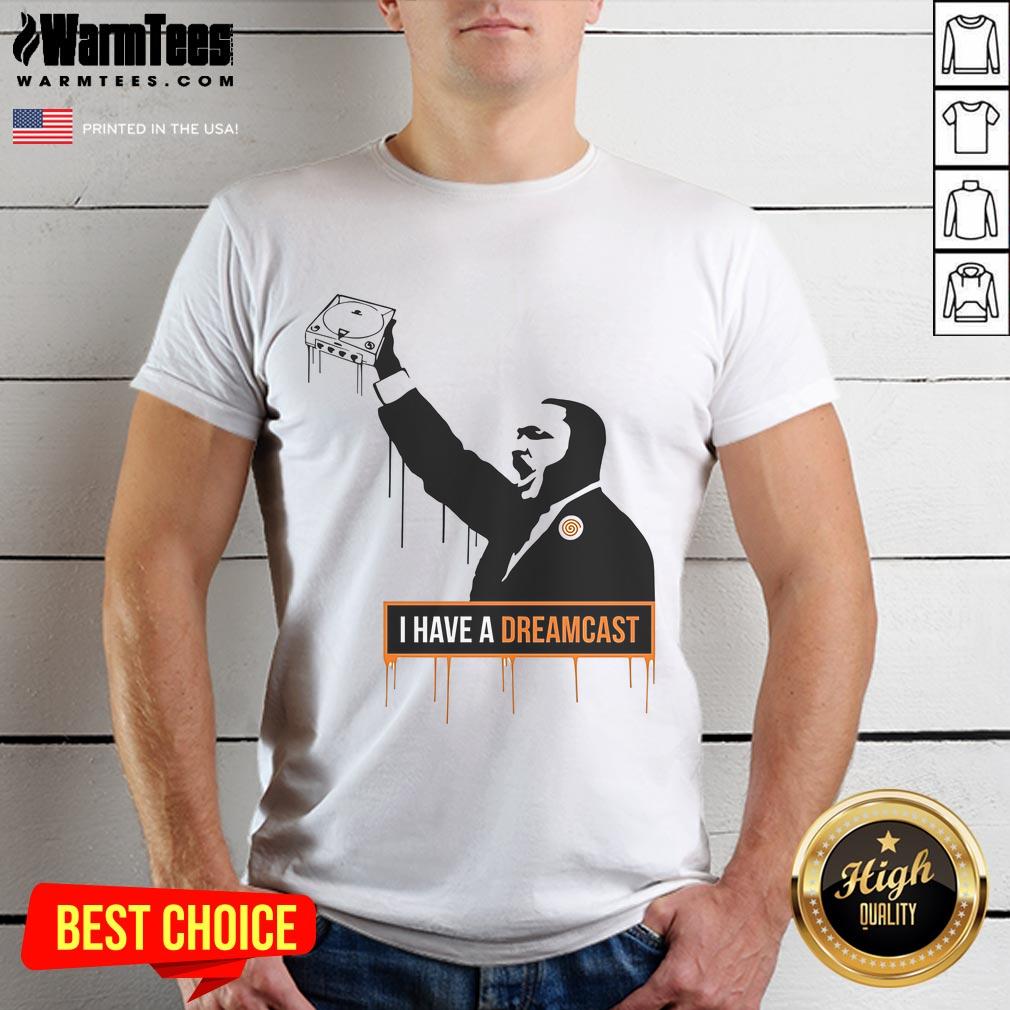 Awesome I Have A Dreamcast T Shirt Alt Text: Awesome I Have A Dreamcast T-Shirt featuring vibrant graphics and retro gaming design for Dreamcast fans.