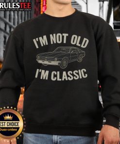 Awesome 'I'm Not Old, I'm Classic' 90s car sweatshirt, featuring a vintage car graphic on a cozy sweatshirt.