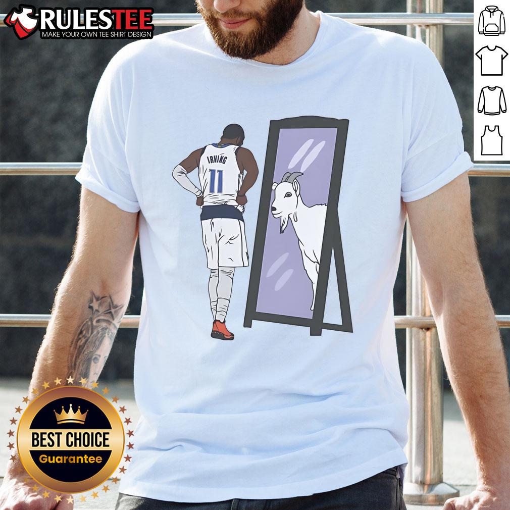 Awesome Kyrie Irving Mirror Goat Dallas T Shirt Alt Text: Awesome Kyrie Irving Mirror Goat Dallas T-Shirt featuring a stylish design for basketball fans and supporters.