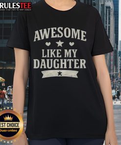 Vintage classic ladies tee featuring 'Awesome Like My Daughter' design, perfect for proud moms and stylish outfits.