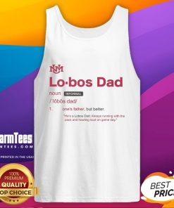 Awesome New Mexico Lobos Dad Definition Tank Top featuring bold graphics and comfortable fit for proud Lobos fans.