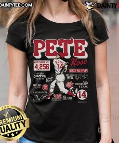 Awesome Pete Rose career stats on a ladies tee, featuring stats and graphics celebrating his baseball achievements.