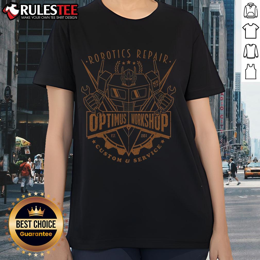 Awesome Robotics Repair Optimus Workshop Custom & Service Ladies Tee Awesome Robotics Repair Optimus Workshop custom service ladies tee featuring a stylish design for tech enthusiasts.