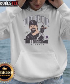 Alt Text: Awesome Rockies Todd Helton Toddfather Signature Class of 2024 Hoodie featuring bold graphics and warm fabric.
