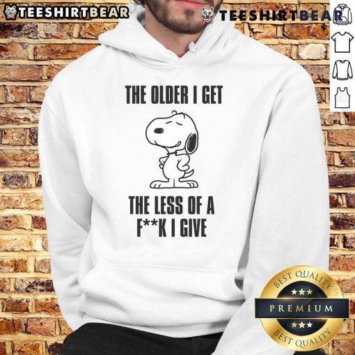 Awesome Snoopy hoodie featuring 'The Older I Get, The Less of a F*ck I Give' design, perfect for casual wear.