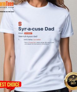 Awesome Syracuse Orange Dad Definition Ladies Tee featuring a fun graphic for proud Syracuse fans and stylish women.