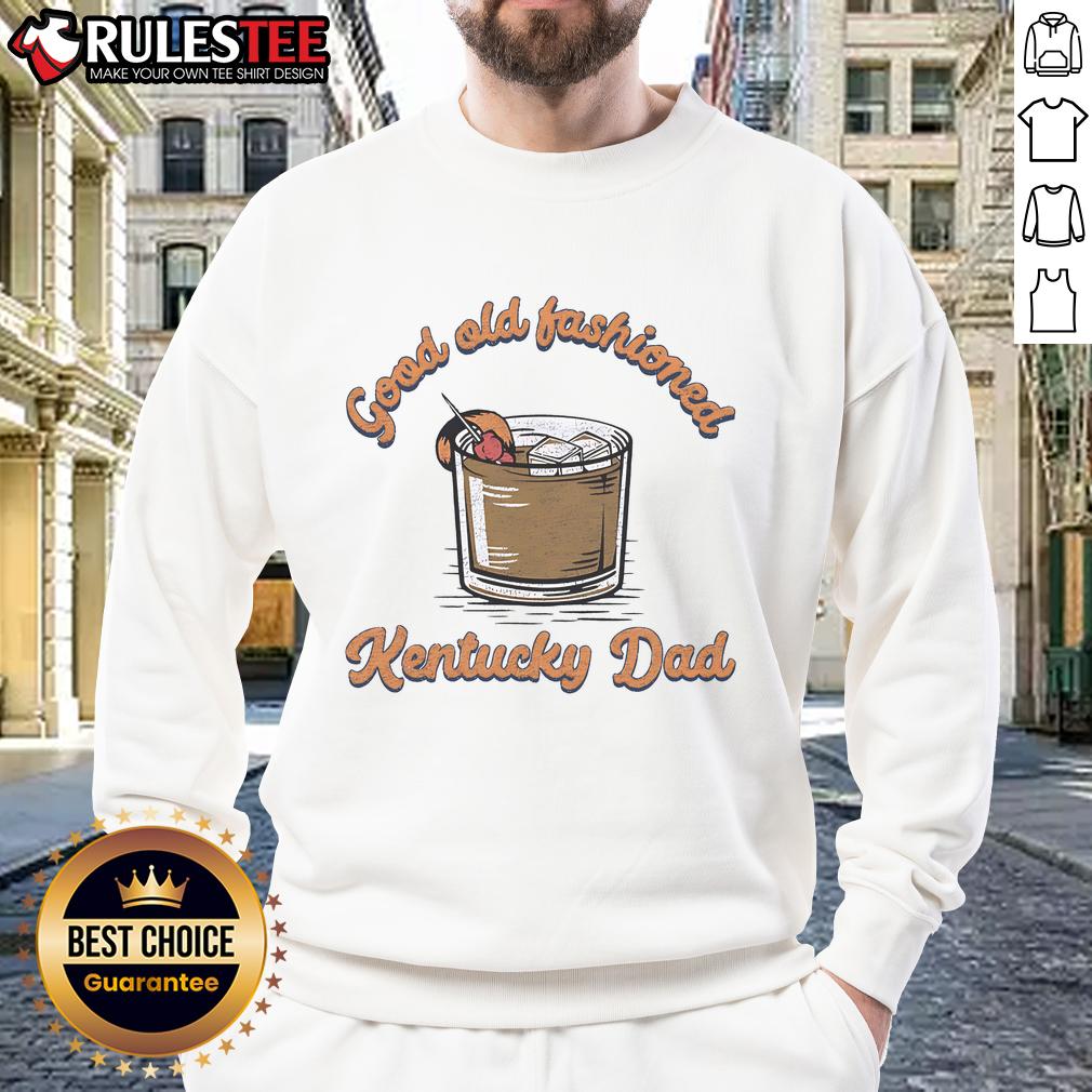 Awesome The Good Old Fashioned Kentucky Dad Sweatshirt Awesome Good Old Fashioned Kentucky Dad Sweatshirt in navy, featuring classic design perfect for any dad.