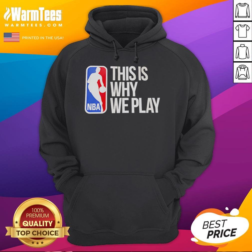 Awesome This Is Why We Play Nba Logo Hoodie Alt Text: Awesome NBA logo hoodie showcasing a stylish design for basketball fans, perfect for game day and casual wear.