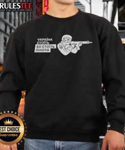 Awesome Ukraine Stands sweatshirt featuring bold design, showcasing support for infantry and Ukrainian pride.