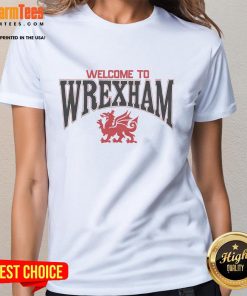 Awesome Welcome to Wrexham Dragon Ladies Tee featuring vibrant design and team colors for fans and supporters.
