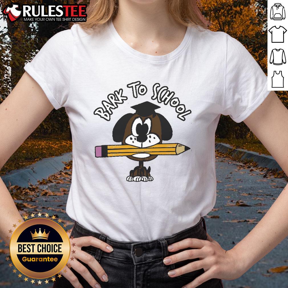 Cute Bark To School Dog Student Ladies Tee Alt Text: Cute Bark to School dog student ladies tee featuring an adorable canine ready for class, perfect for dog lovers.