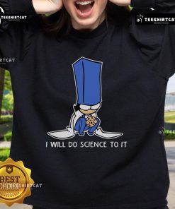 Cute Biscuit Science sweatshirt featuring playful design with 'I Will Do Science To It' slogan, perfect for science lovers.