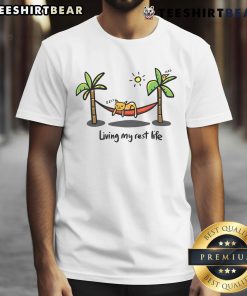 Cute cat living my rest life t-shirt featuring an adorable feline lounging, perfect for cat lovers and comfy style.