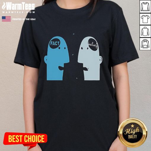 Adorable ladies' tee featuring 'Cute Cognitive Dissonance Fact vs Belief' design, perfect for casual and thoughtful wear.