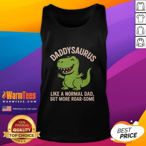 Alt Text: Cute Daddysaurus tank top featuring a playful dinosaur design, perfect for fun-loving dads who are more roar-some.