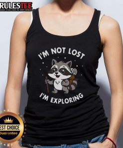 Alt Text: Cute 'I'm Not Lost, I'm Exploring' tank top design featuring playful typography on a casual background.