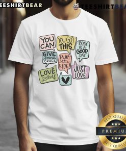 Cute motivational speech bubbles T-shirt featuring vibrant designs and inspiring quotes for a positive vibe.