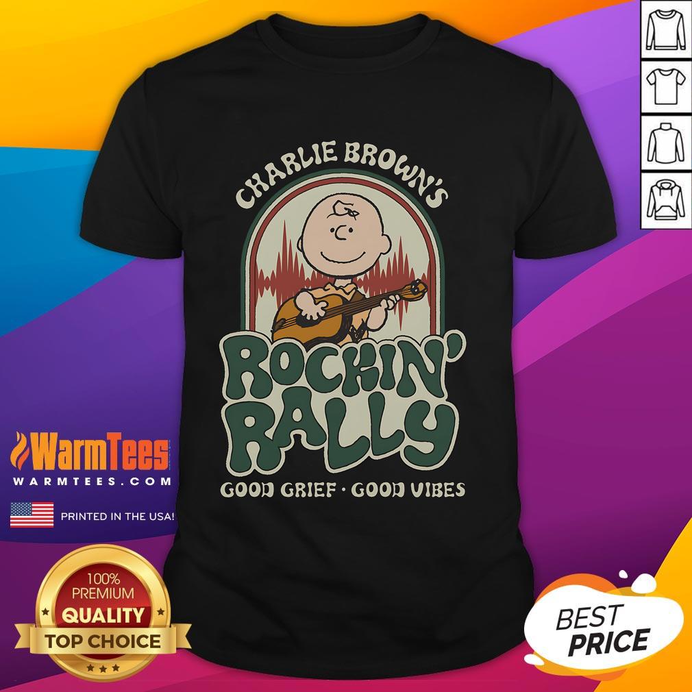 Cute Peanuts Charlie Brown'S Rockin' Rally Good Grief Good Vibes T Shirt Alt Text: Cute Peanuts Charlie Brown Rockin' Rally Good Grief Good Vibes T-Shirt featuring iconic characters and vibrant design.