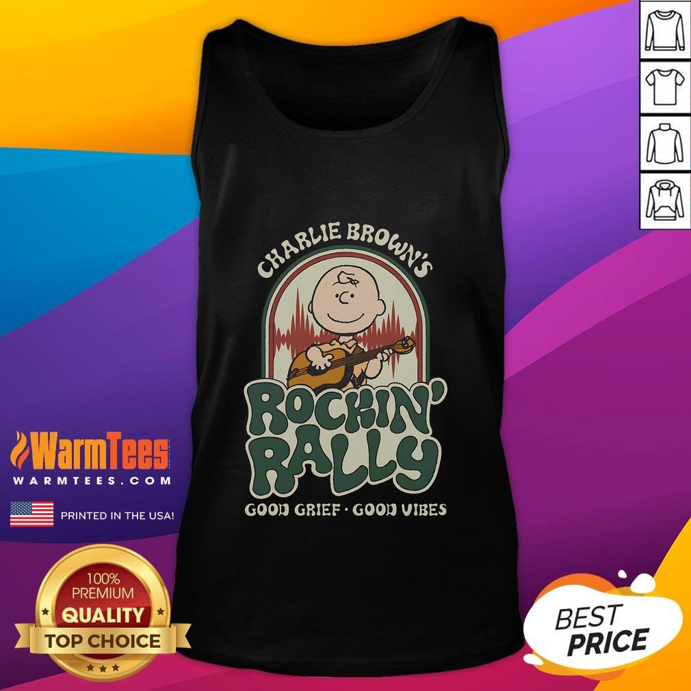 Cute Peanuts Charlie Brown'S Rockin' Rally Good Grief Good Vibes Tank Top Adorable 'Cute Peanuts Charlie Brown's Rockin Rally Good Grief Good Vibes' tank top featuring vibrant graphics and cheerful design.