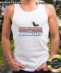Alt Text: Cute raven graphic on a 'Two Wrongs Don't Make a Right' tank top, perfect for casual wear and unique style.