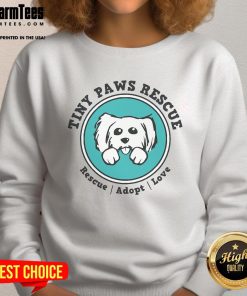 Cute Tiny Paws rescue dog logo sweatshirt featuring an adorable dog graphic and cozy design for dog lovers.