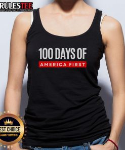 Funny 100 Days of America First Trump tank top featuring a humorous design celebrating Trump's presidency.