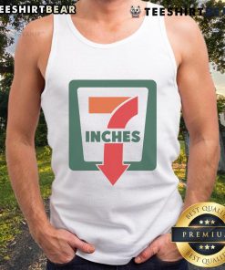 Funny 7-Inches 7-Eleven tank top featuring a humorous graphic design, perfect for casual wear and summer fun.