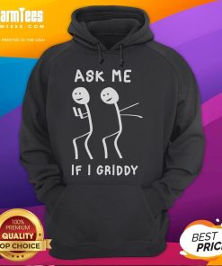 Funny 'Ask Me If I Griddy' Dance Hoodie featuring a playful graphic design, perfect for dance enthusiasts and casual wear.