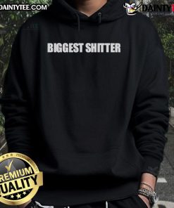 Funny Biggest Shitter Hoodie featuring a humorous graphic design, perfect for casual wear and making a statement.