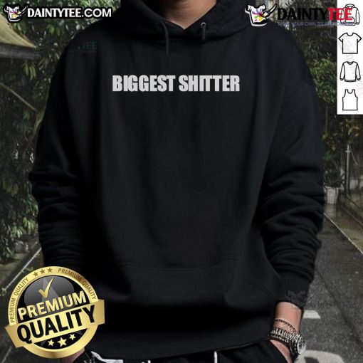 Funny Biggest Shitter Hoodie featuring a humorous graphic design, perfect for casual wear and making a statement.