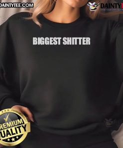 Funny Biggest Shitter sweatshirt featuring humorous graphics and cozy design, perfect for casual wear and laughs.