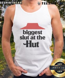 Funny tank top featuring 'Biggest Slut At The Hut' design, perfect for casual wear and humorous fashion statements.